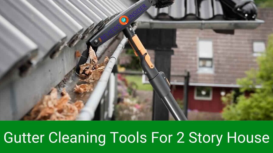 Gutter Cleaning Tools For 2 Story House